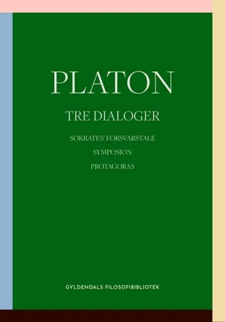 Tre dialoger af Platon
