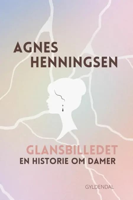 Glansbilledet af Agnes Henningsen