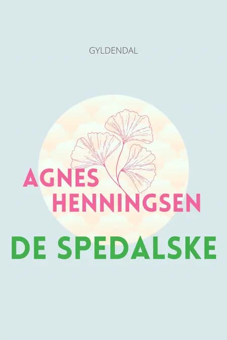 De spedalske af Agnes Henningsen