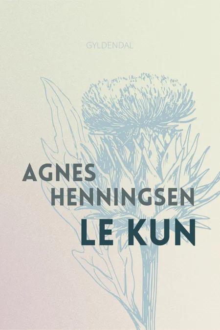 Le kun af Agnes Henningsen