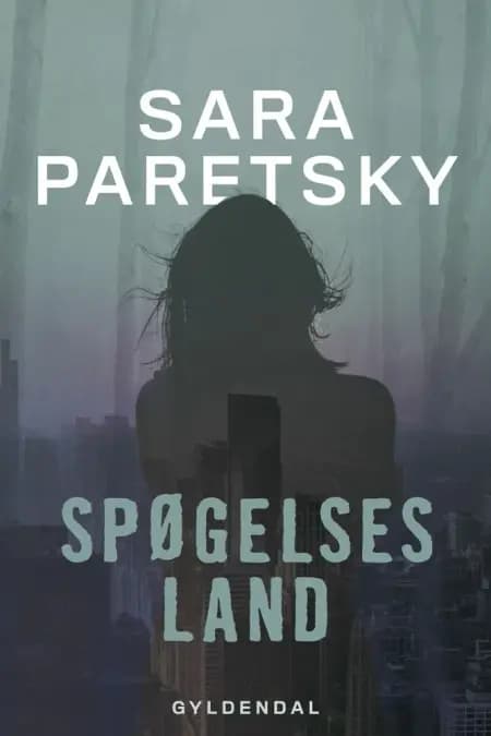 Spøgelsesland af Sara Paretsky