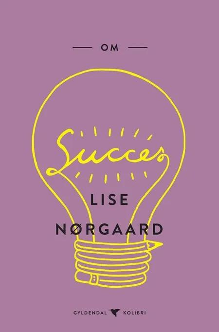 Om succes af Lise Nørgaard