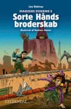 Magiens stjerne 2 - Sorte Hånds broderskab af Lise Bidstrup