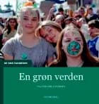 En grøn verden af Ina Fischer Andersen