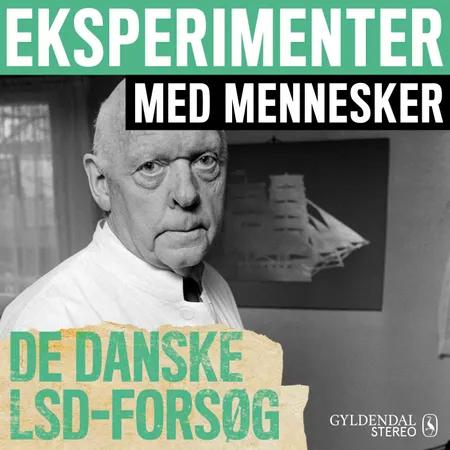 De danske LSD forsøg af Gyldendal Stereo