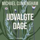 Udvalgte dage af Michael Cunningham