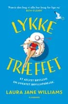 Lykketræffet af Laura Jane Williams