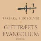 Gifttræets evangelium af Barbara Kingsolver