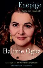 Enepige af Halime Oguz og Kristina Lund Jørgensen