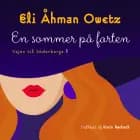 En sommer på farten af Eli Åhman Owetz