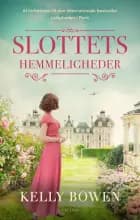 Slottets hemmeligheder af Kelly Bowen