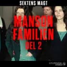 Sektens magt - Mansonfamilien del 2 af Kristoffer Lind