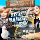 Mysteriet om den forsvundne guldskat af Anna Ihrén