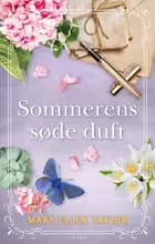 Sommerens søde duft af Mary Ellen Taylor