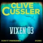 Vixen 03 af Clive Cussler
