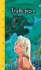 Trælle-pigen - Lyt&læs af Lars Holmgaard Jørgensen