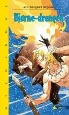 Bjørne-drengen - Lyt&læs af Lars Holmgaard Jørgensen