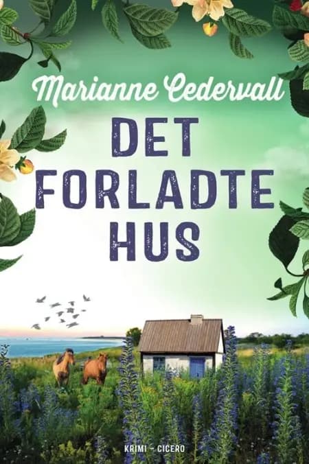 Det forladte hus af Marianne Cedervall