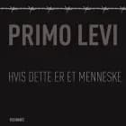 Hvis dette er et menneske af Primo Levi