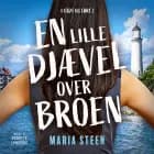 En lille djævel over broen af Maria Steen