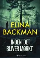 Inden det bliver mørkt af Elina Backman