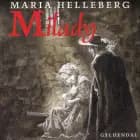 Milady af Maria Helleberg