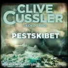 Pestskibet af Clive Cussler og Jack Du Brul