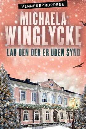 Lad den der er uden synd af Michaela Winglycke