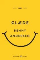 Om glæde af Benny Andersen