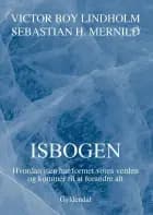 Isbogen af Sebastian H. Mernild og Victor Boy Lindholm