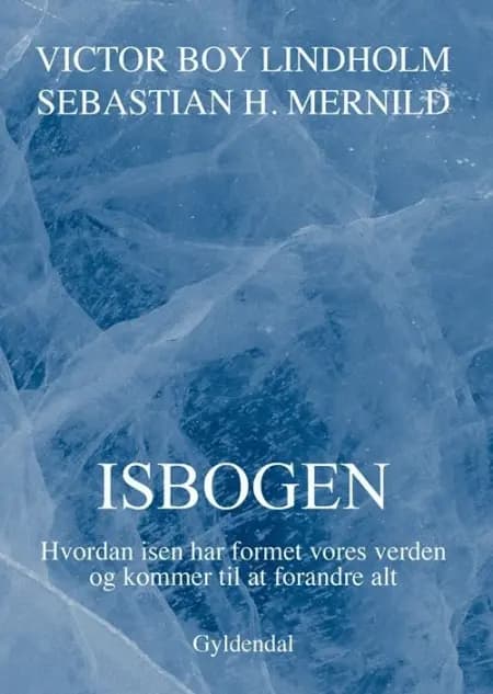 Isbogen af Victor Boy Lindholm