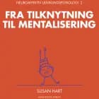 Neuroaffektiv udviklingspsykologi 2 af Susan Hart