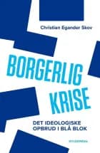 Borgerlig krise af Christian Egander Skov