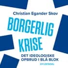 Borgerlig krise af Christian Egander Skov