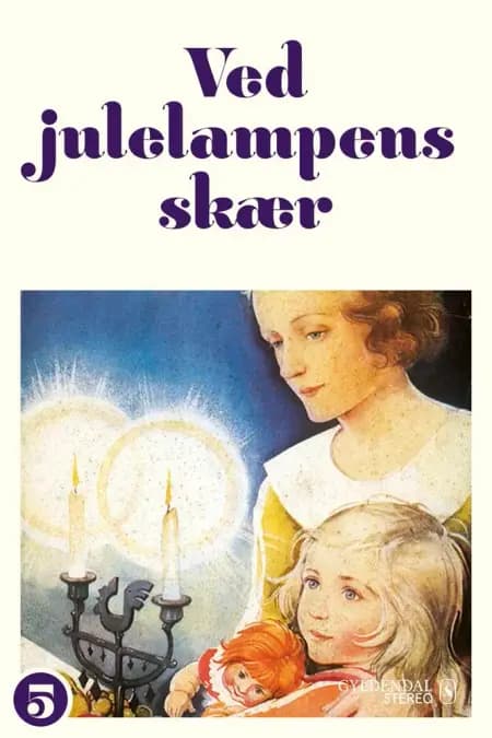 Ved julelampens skær 5 af Gyldendal