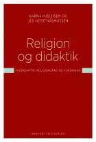 Religion og didaktik af Karna Kjeldsen og Jes Heise Rasmussen