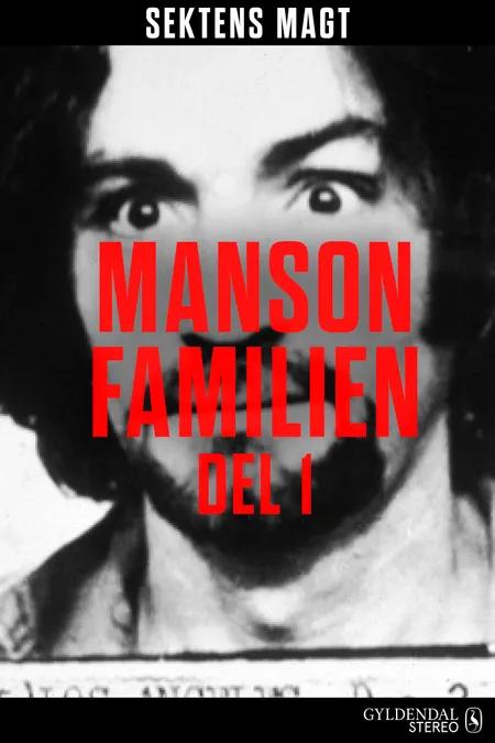 Mansonfamilien del 1 af Kristoffer Lind