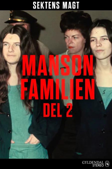 Mansonfamilien del 2 af Kristoffer Lind