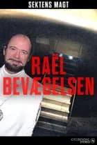 Sektens magt - Den raelske bevægelse af Kristoffer Lind