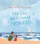 Hvem bestemmer noget? af Jesper Wung-Sung og Jenny Lucander