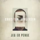 Jeg er penge af Christian Jungersen