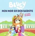 Bluey - Min mor er den bedste af Ludo Studio Pty Ltd