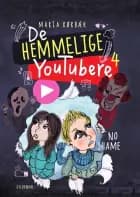 De Hemmelige Youtubere 4 - No shame af Maria Rørbæk