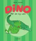 Dino får en ny ven af Søren Jessen