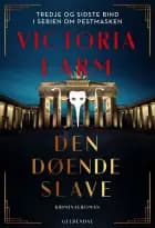 Den døende slave af Victoria Larm