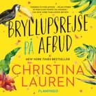 Bryllupsrejse på afbud af Christina Lauren