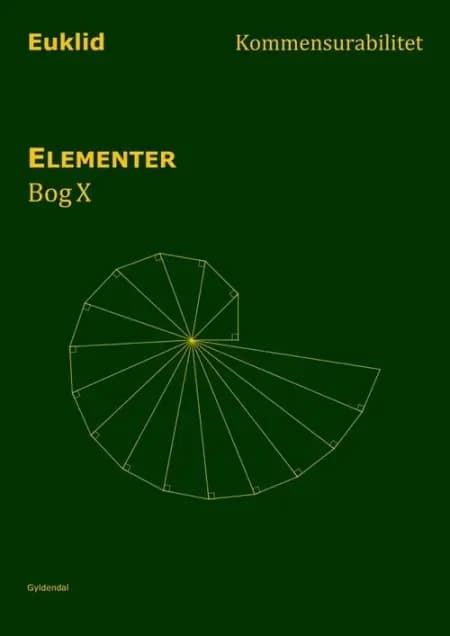 Elementer. Bog X. Kommensurabilitet af Euklid