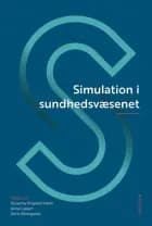 Simulation i sundhedsvæsenet af Susanne Piilgaard Hallin, Doris Østergaard og Anne Lippert