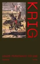 Krig af Louis-Ferdinand Céline