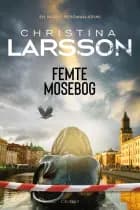 Femte Mosebog af Christina Larsson